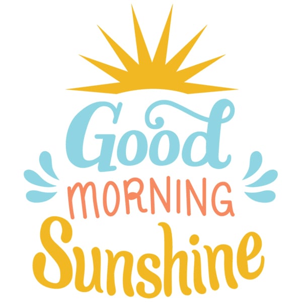 Good Morning Sunshine [SVG, DXF] | Cutting Machine & Laser Cutting ...
