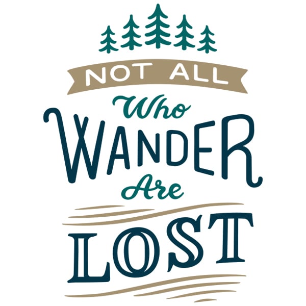 Not All Who Wander Are Lost [SVG, DXF] | Cutting Machine & Laser ...