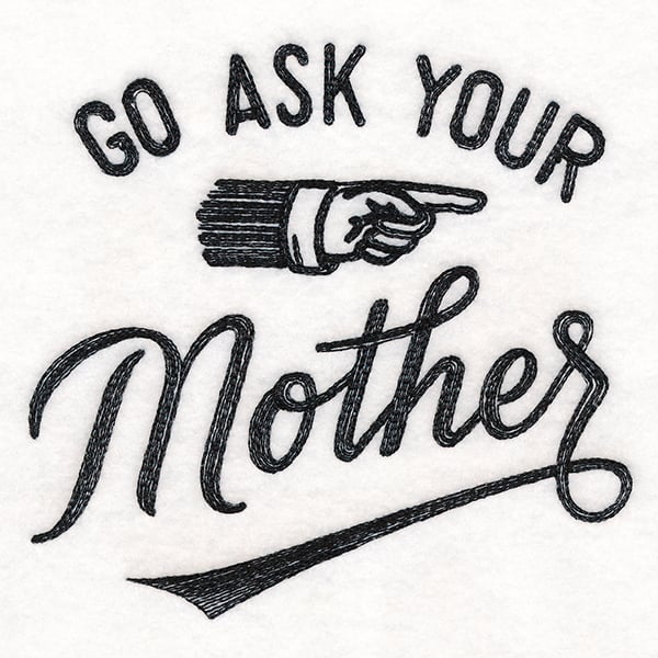 Go Ask Your Mother 