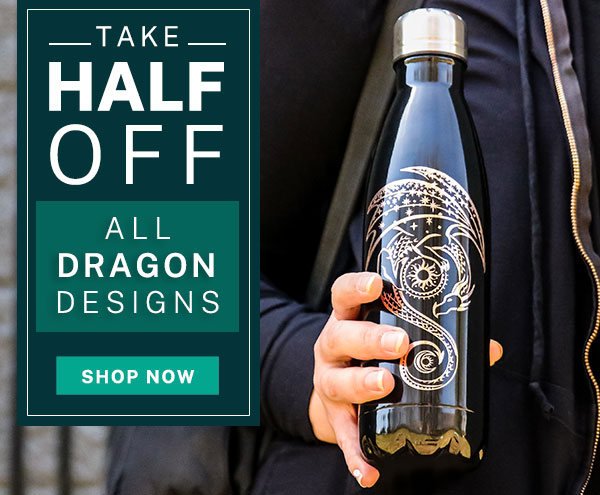 Take half off all dragon designs - shop now - image features: celestial dragon design on water bottle