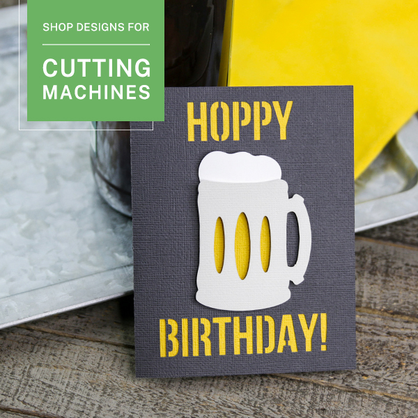 cutting machine designs - image features - hoppy birthday card 