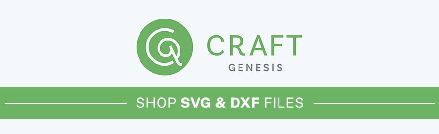 Shop SVG & DXF Files at Craft Genesis